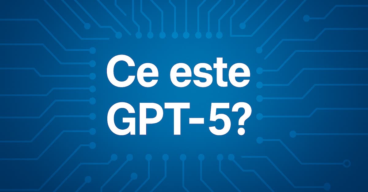 GPT-5: Tot ce trebuie să știi despre OpenAI 2 Model AI GPT-5